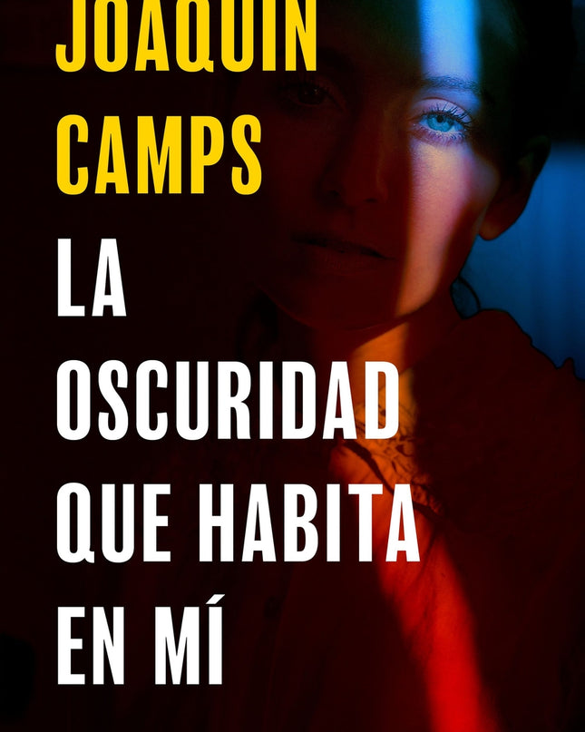 La Oscuridad Que Habita En Mí