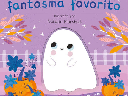 Eres Mi Fantasma Favorito. Libro De Cartón Con Troqueles