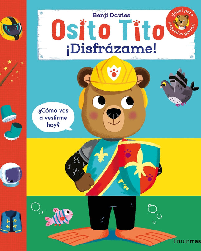 Osito Tito. ¡disfrázame!