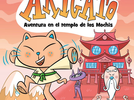 Arigato 3. Aventura En El Templo De Los Mochis