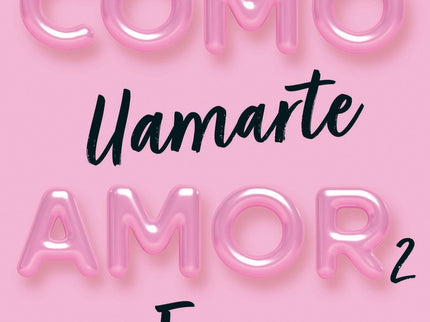 Cómo Llamarte Amor 2. En Susurros