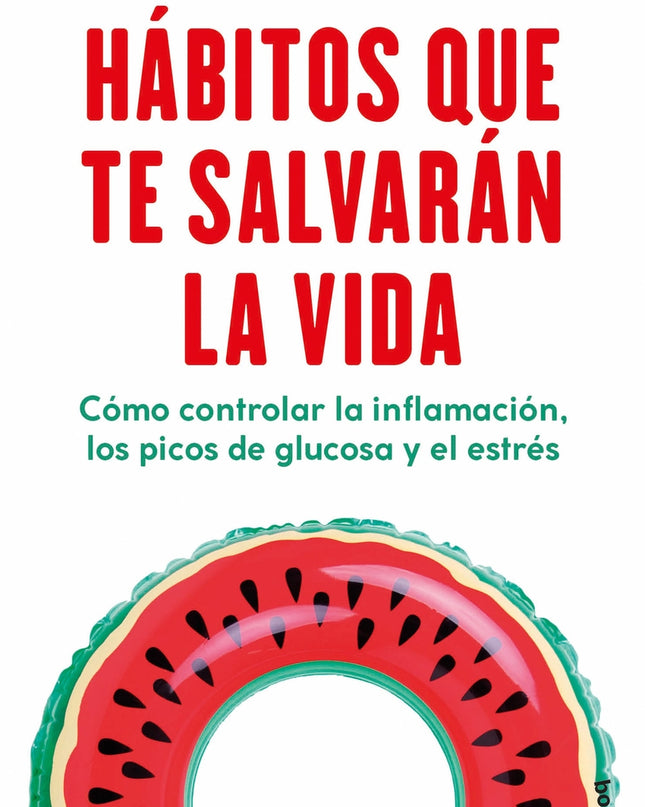 Hábitos Que Te Salvarán La Vida