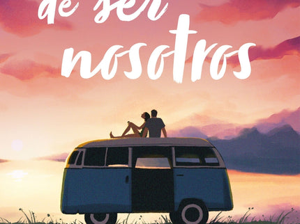 El Arte De Ser Nosotros