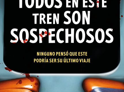 Todos En Este Tren Son Sospechosos