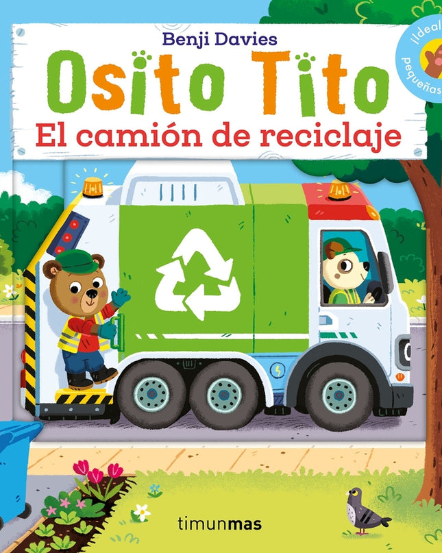 Osito Tito. El Camión De Reciclaje