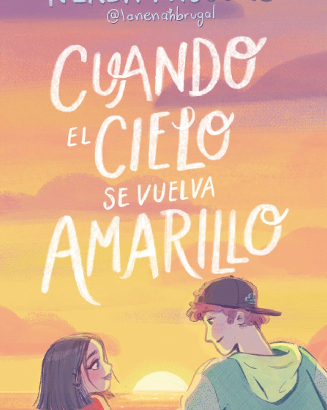 Cuando El Cielo Se Vuelva Amarillo