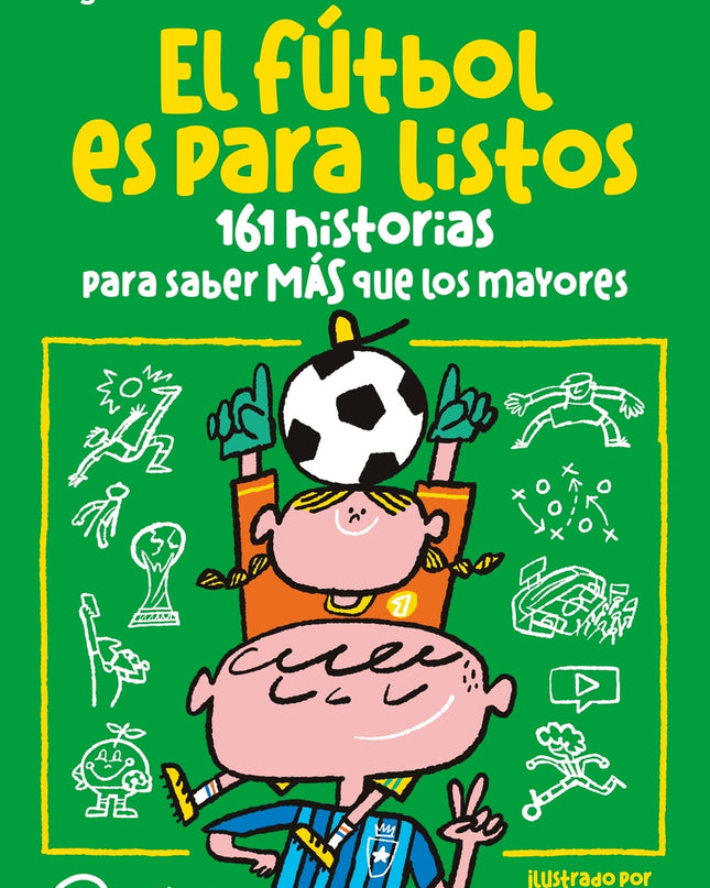 El Fútbol Es Para Listos