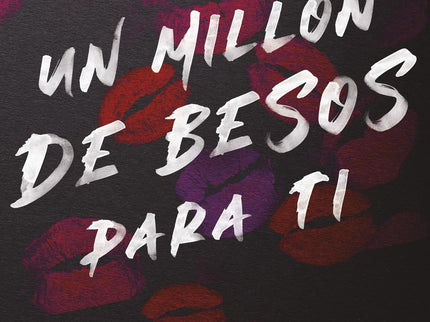 Un Millón De Besos Para Ti