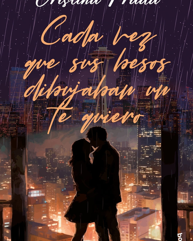 Cada Vez Que Sus Besos Dibujaban Un Te Quiero