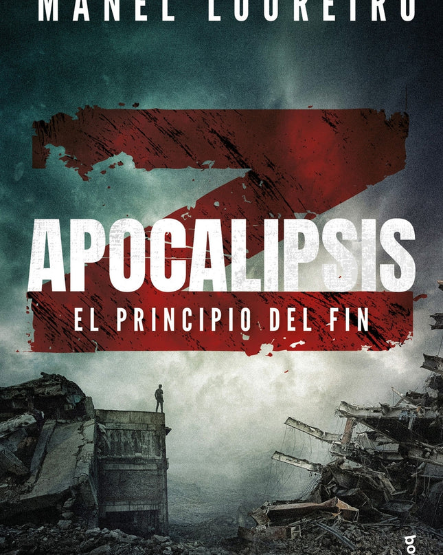 Apocalipsis Z. El Principio Del Fin