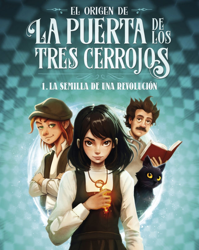 El Origen De La Puerta De Los Tres Cerrojos 1. La Semilla De Una Revolución