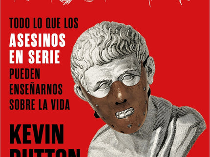 La Sabiduría De Los Psicópatas