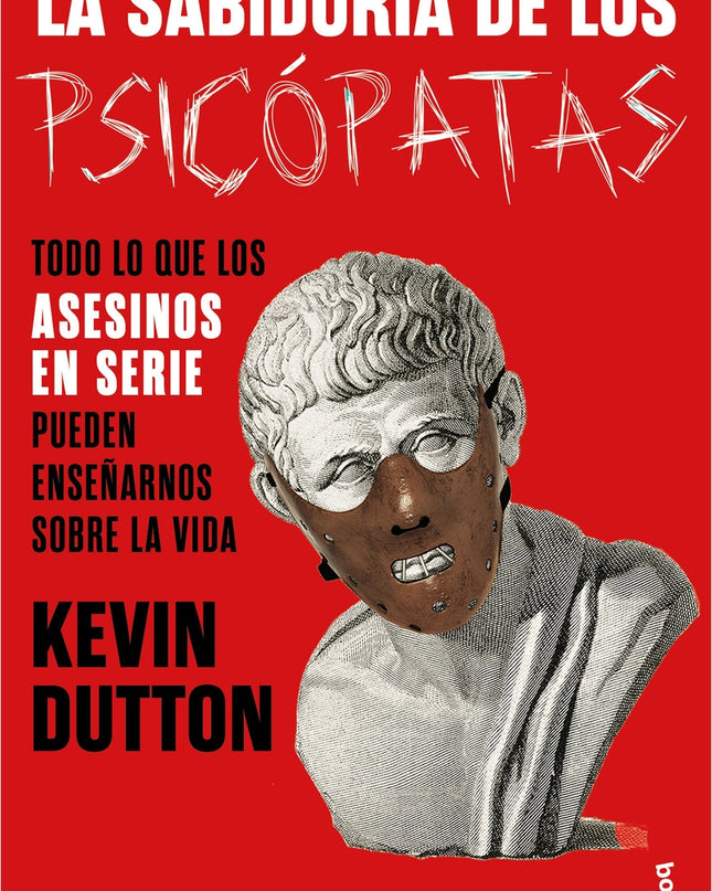 La Sabiduría De Los Psicópatas