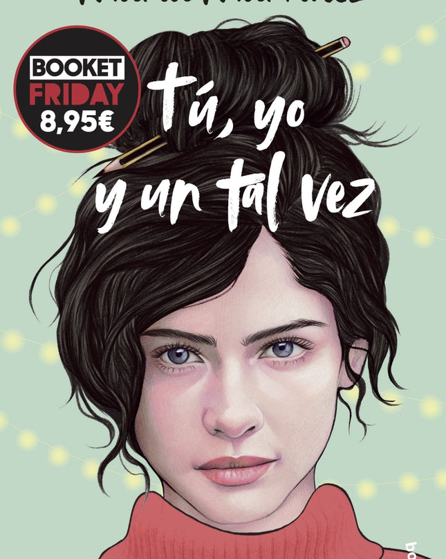 Tú, Yo Y Un Tal Vez (tú Y Yo, 1)