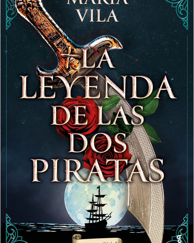 La Leyenda De Las Dos Piratas. Volumen 1