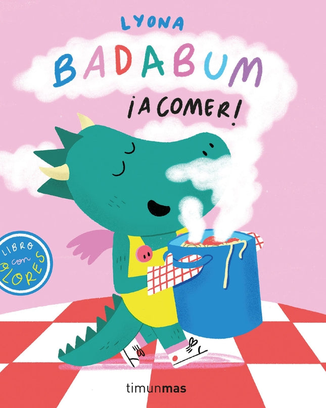 Badabum. ¡a Comer! Libro Con Olores