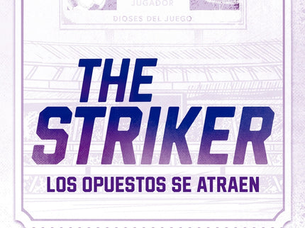 Dioses Del Juego 1. The Striker