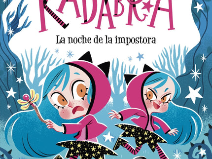 Anna Kadabra 15. La Noche De La Impostora