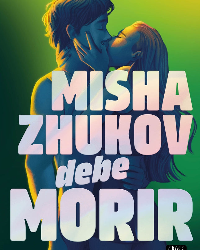 Misha Zhukov Debe Morir