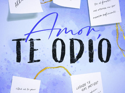 Amor, Te Odio