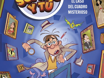 El Detective Sopapo Y Tú 1. El Caso Del Cuadro Misterioso