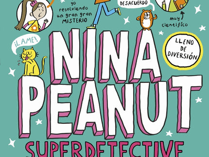 Nina Peanut 2. Nina Peanut Superdetective De Misterios