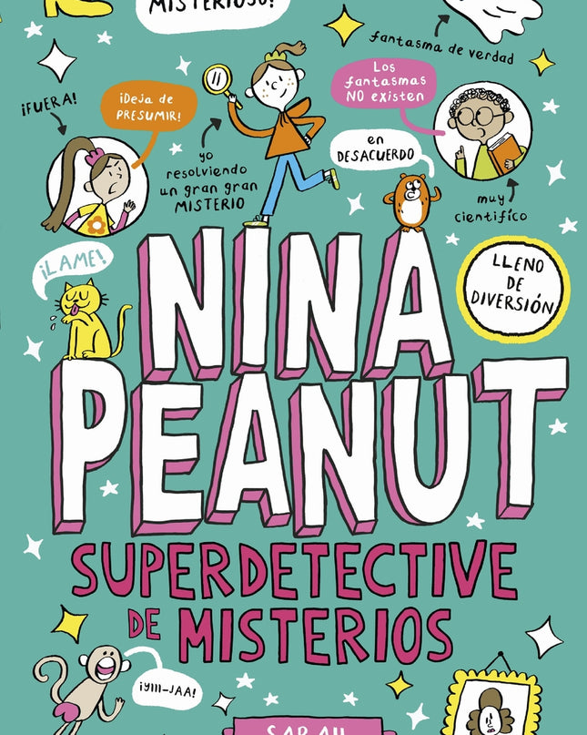Nina Peanut 2. Nina Peanut Superdetective De Misterios