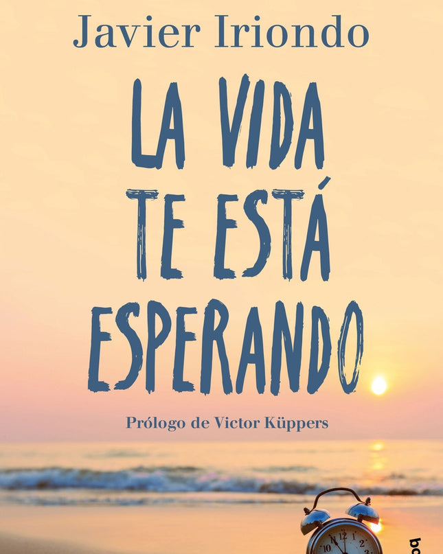 La Vida Te Está Esperando