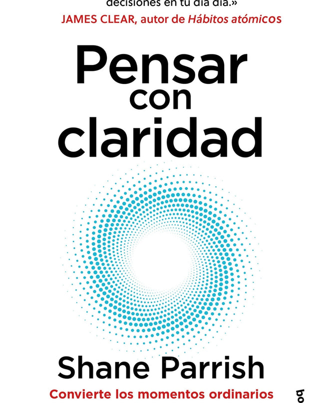Pensar Con Claridad