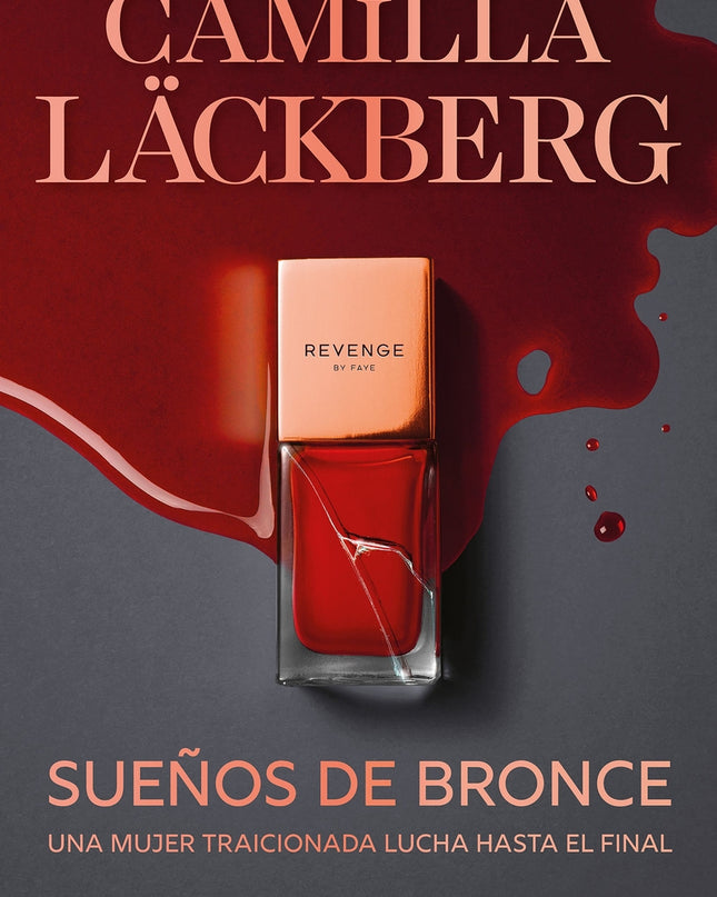 Sueños De Bronce (serie Faye 3)