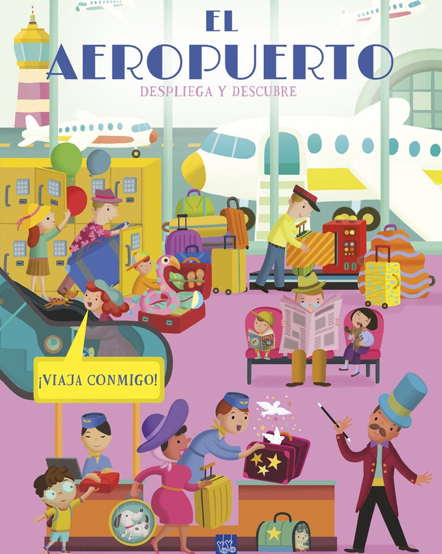 Despliega Y Descubre. El Aeropuerto