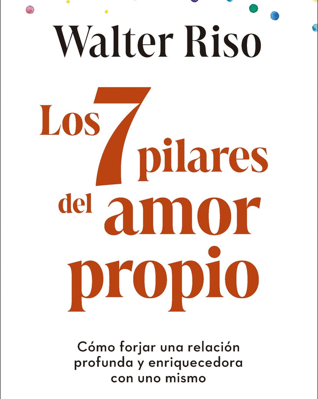 Los 7 Pilares Del Amor Propio