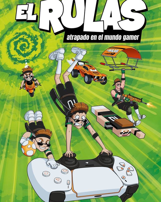 El Rulas 4. El Rulas Atrapado En El Mundo Gamer