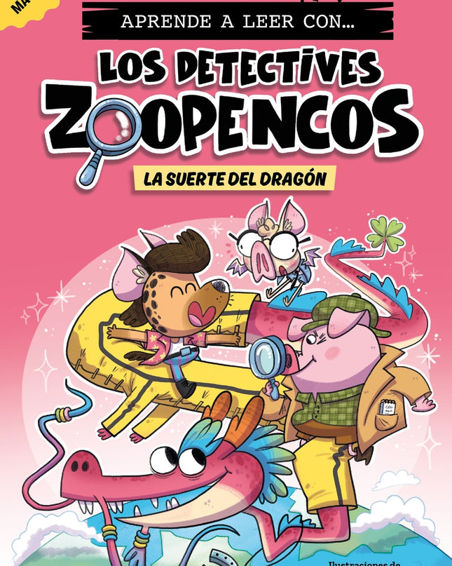 Aprende A Leer Con... Los Detectives Zoopencos 6. La Suerte Del Dragón