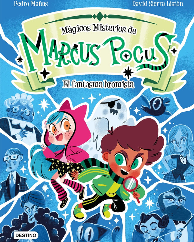 Marcus Pocus. Mágicos Misterios 2. El Fantasma Bromista