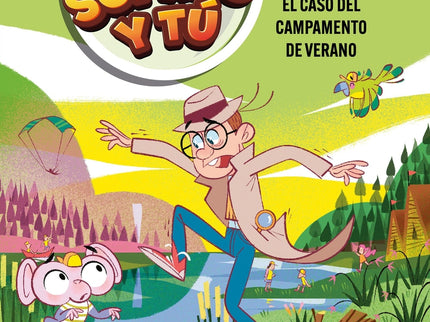 El Detective Sopapo Y Tú 3. El Caso Del Campamento De Verano