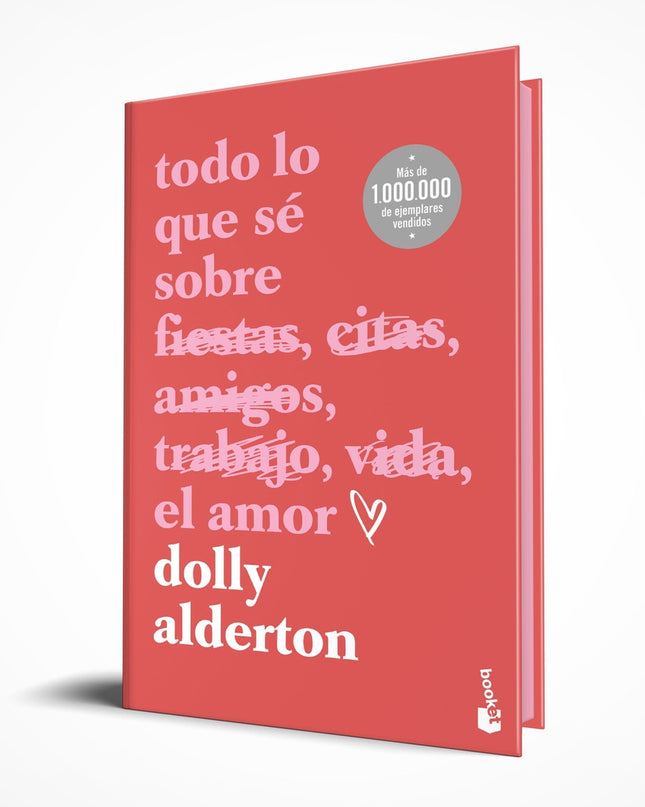Todo Lo Que Sé Sobre El Amor. Edición Especial Con Cantos Tintados