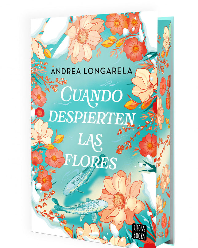 Cuando Despierten Las Flores