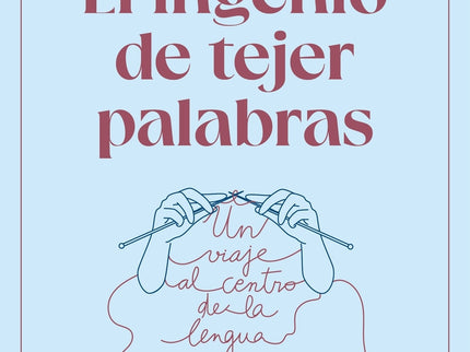 El Ingenio De Tejer Palabras