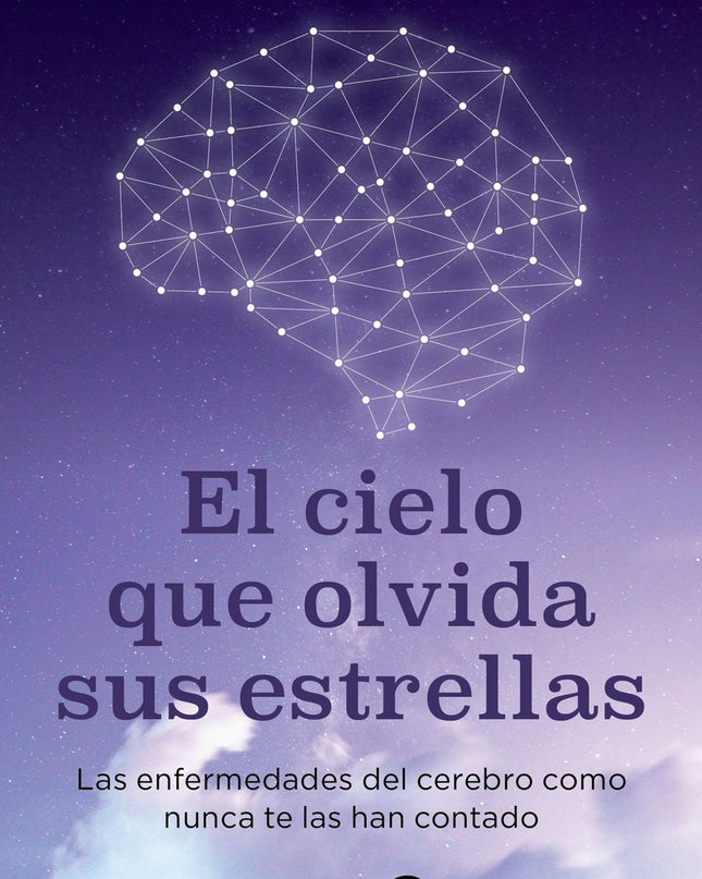 El Cielo Que Olvida Sus Estrellas