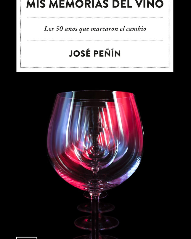 Mis Memorias Del Vino