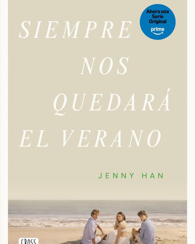 Siempre Nos Quedará El Verano