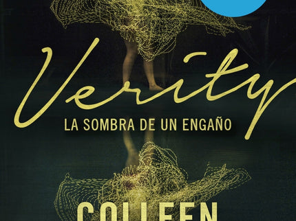 Verity. La Sombra De Un Engaño