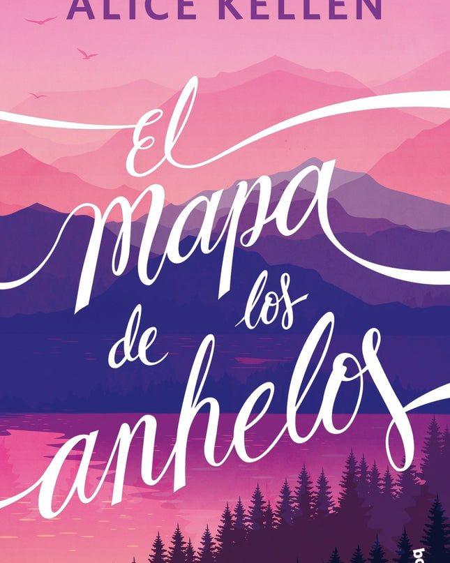 El Mapa De Los Anhelos