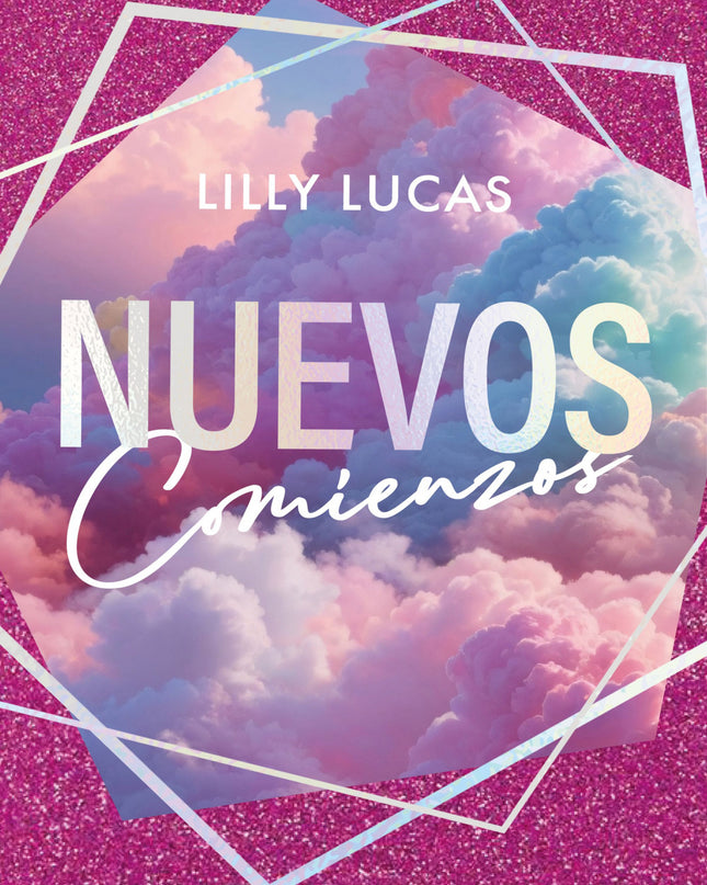 Nuevos Comienzos (serie Green Valley 1)
