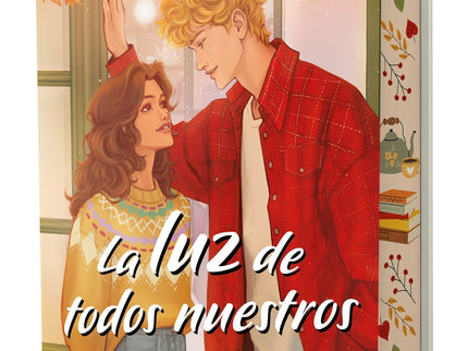 La Luz De Todos Nuestros Otoños