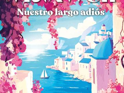 Nuestro Largo Adiós