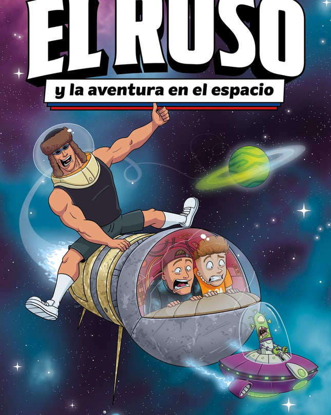 El Ruso 2. El Ruso Y La Aventura En El Espacio