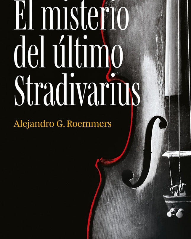 El Misterio Del último Stradivarius