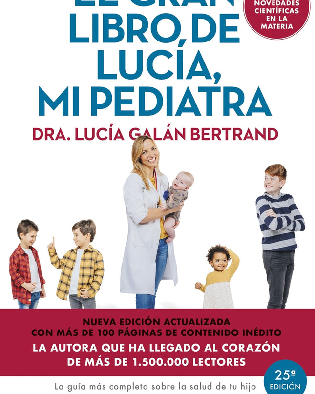 El Gran Libro De Lucía Mi Pediatra (edición 5º Aniversario)